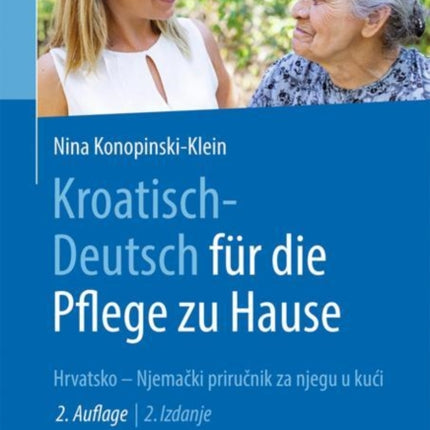 Kroatisch  Deutsch Für Die Pflege Zu Hause