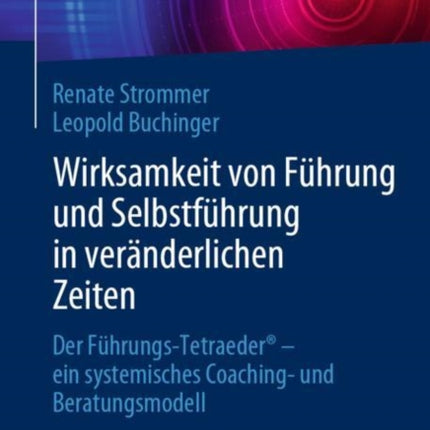 Wirksamkeit von Führung und Selbstführung in