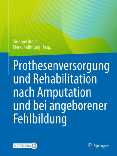 Prothesenversorgung und Rehabilitation nach Amputation und bei angeborener Fehlbildung