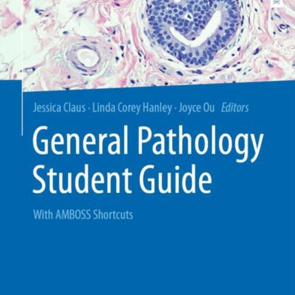 General Pathology Student Guide