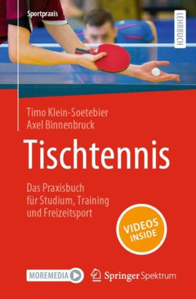 Tischtennis  Das Praxisbuch für Studium Training und Freizeitsport