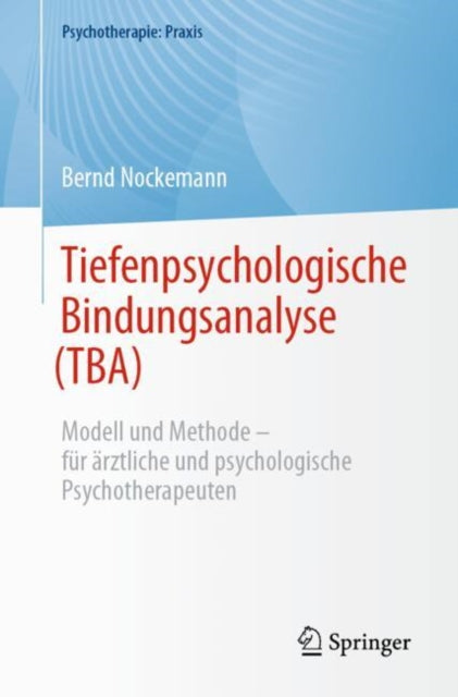 Tiefenpsychologische Bindungsanalyse TBA