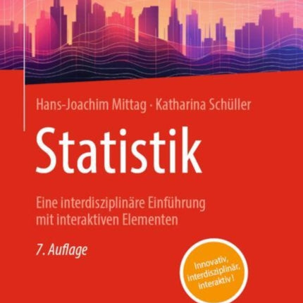 Statistik: Eine interdisziplinäre Einführung mit interaktiven Elementen
