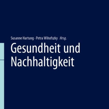 Gesundheit und Nachhaltigkeit