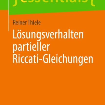 Lösungsverhalten partieller Riccati-Gleichungen