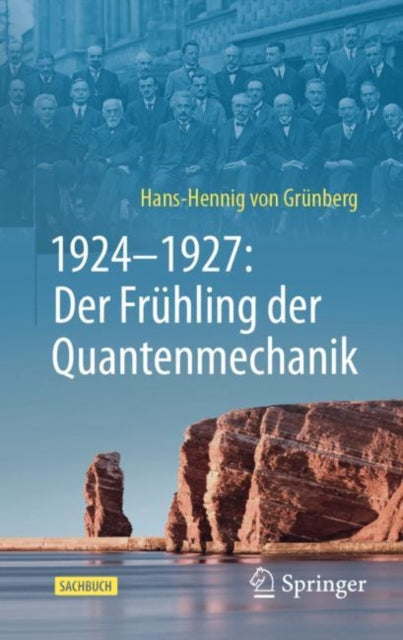 19241927 Der Frühling der Quantenmechanik