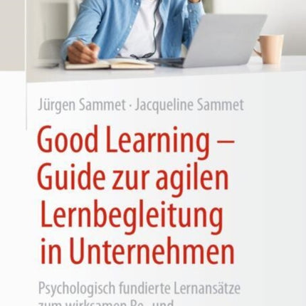 Good Learning   Guide zur agilen Lernbegleitung in Unternehmen