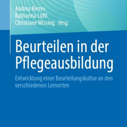 Beurteilen in der Pflegeausbildung