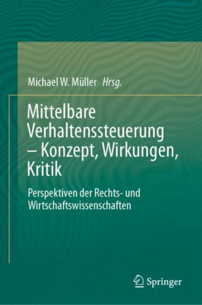 Mittelbare Verhaltenssteuerung  Konzept Wirkungen