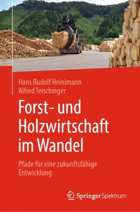 Forst und Holzwirtschaft im Wandel