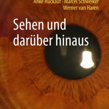 Sehen und darüber hinaus