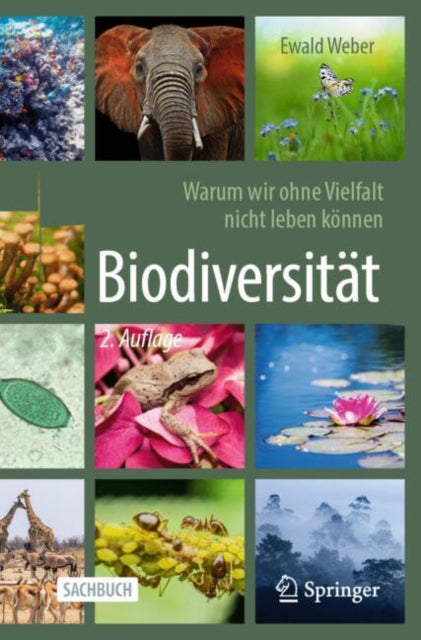 Biodiversität  Warum wir ohne Vielfalt nicht leben können