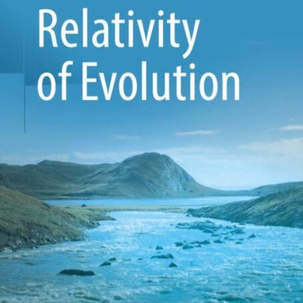 Relativity of Evolution