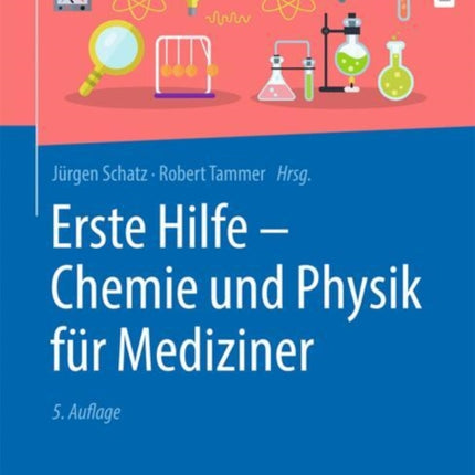 Erste Hilfe  Chemie und Physik für Mediziner