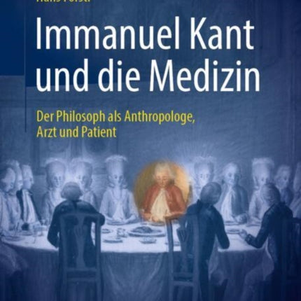 Immanuel Kant und die Medizin