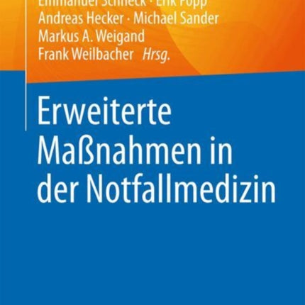 Erweiterte Maßnahmen in der Notfallmedizin