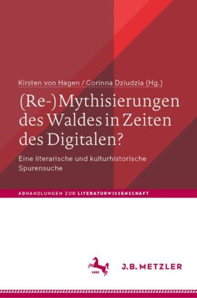 ReMythisierungen des Waldes in Zeiten des