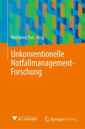 Unkonventionelle NotfallmanagementForschung