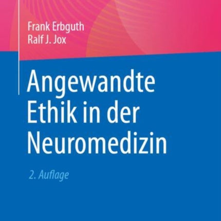 Angewandte Ethik in der Neuromedizin