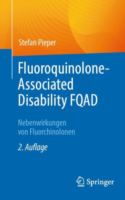 FluoroquinoloneAssociated Disability FQAD