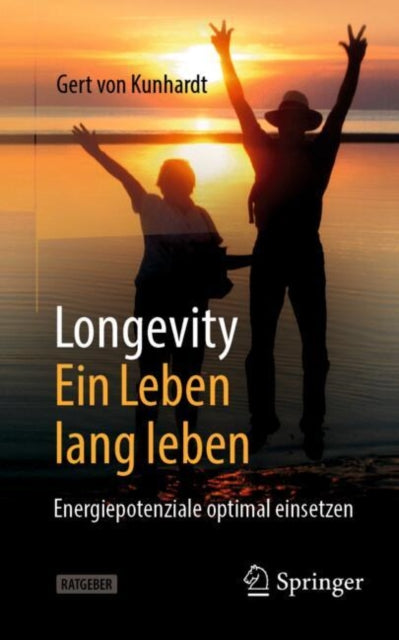 Longevity Ein Leben lang leben