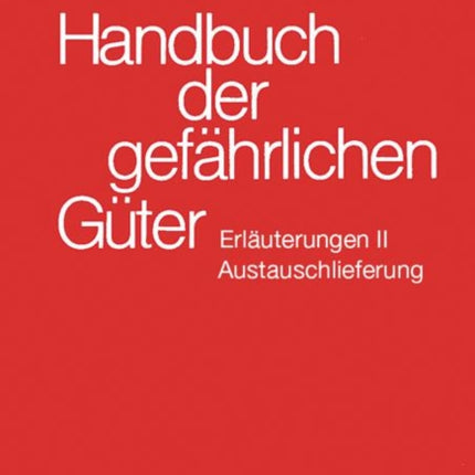 Handbuch der gefährlichen Güter. Erläuterungen
