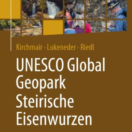 UNESCO Global Geopark Steirische Eisenwurzen