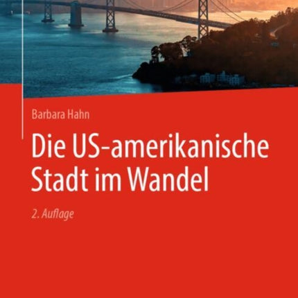 Die USamerikanische Stadt im Wandel