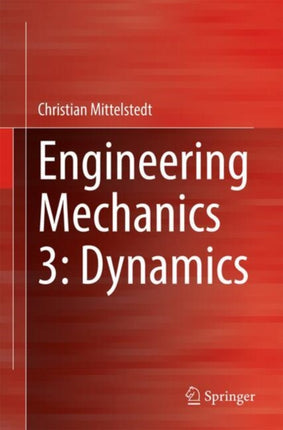 Engineering Mechanics 3 Dynamics