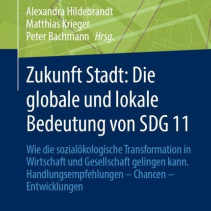 Zukunft Stadt Die globale und lokale Bedeutung