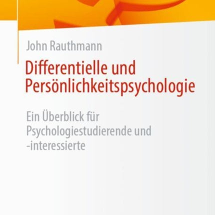 Differentielle und Persönlichkeitspsychologie