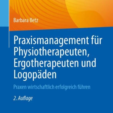 Praxismanagement für Physiotherapeuten