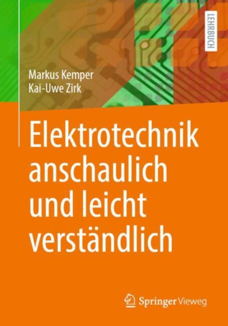 Elektrotechnik anschaulich und leicht
