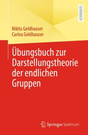 Übungsbuch zur Darstellungstheorie der endlichen
