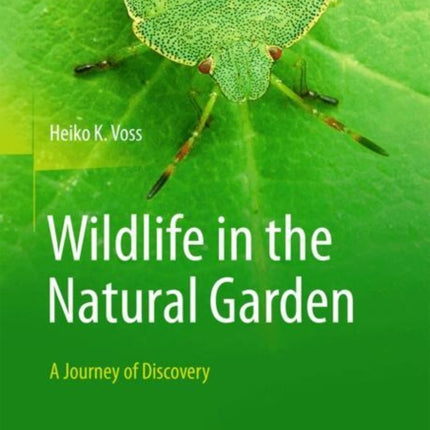 Wildlife in the natural garden