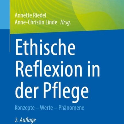 Ethische Reflexion in der Pflege