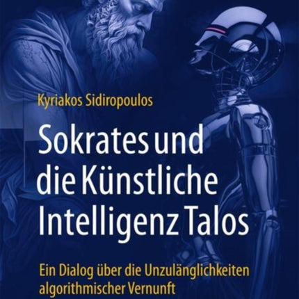 Sokrates und die Künstliche Intelligenz Talos