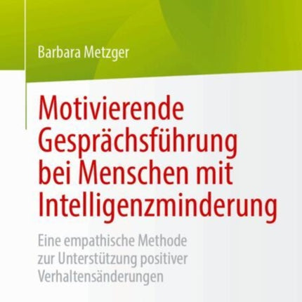 Motivierende Gesprächsführung bei Menschen mit