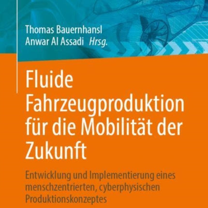 Fluide Fahrzeugproduktion für die Mobilität der Zukunft