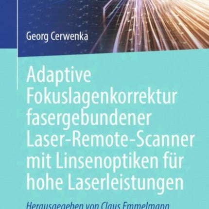Adaptive Fokuslagenkorrektur fasergebundener
