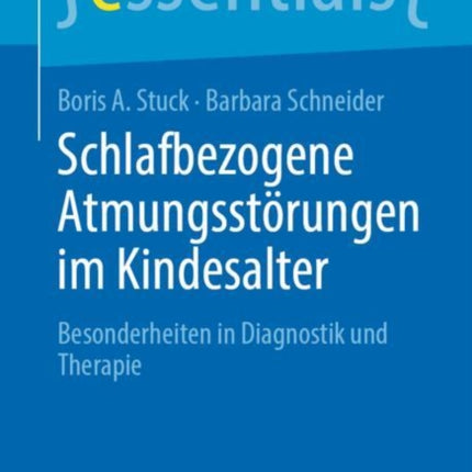 Schlafbezogene Atmungsstörungen im Kindesalter