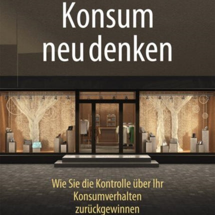 Konsum neu denken