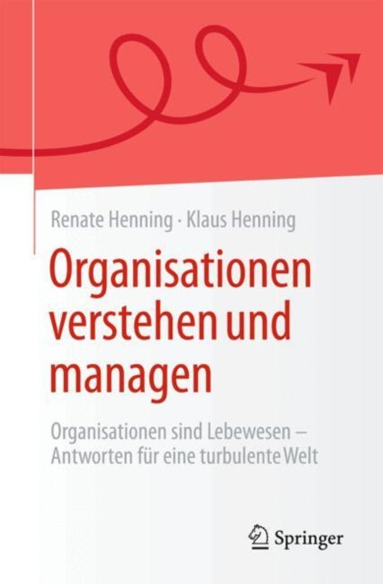 Organisationen verstehen und managen
