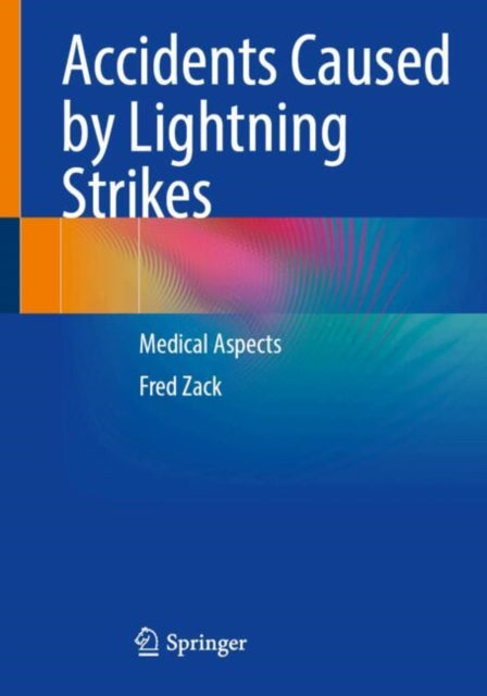 Accidents Caused by Lightning Strikes