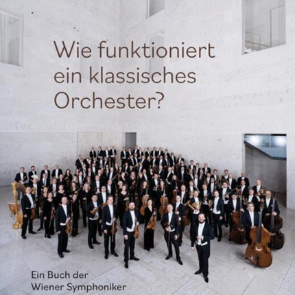 Wie funktioniert ein klassisches Orchester