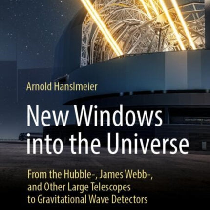 New Windows into the Universe