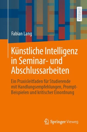 Künstliche Intelligenz in Seminar und Abschlussarbeiten