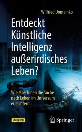 Entdeckt Künstliche Intelligenz außerirdisches Leben