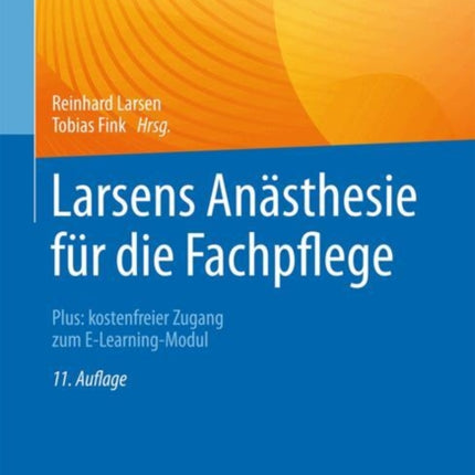 Larsens Anästhesie für die Fachpflege