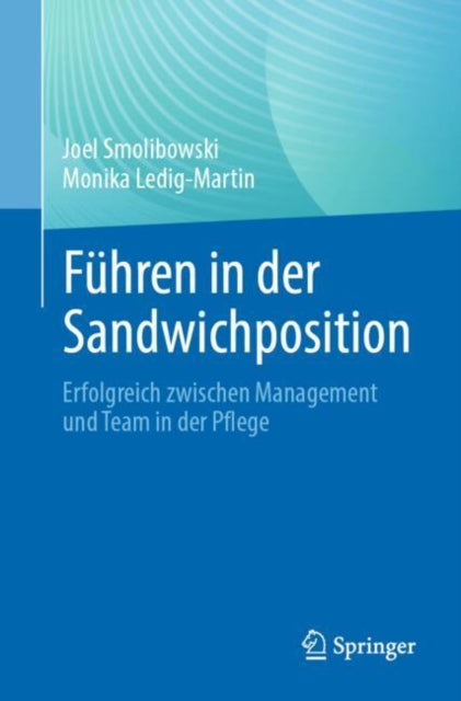 Führen in der Sandwichposition